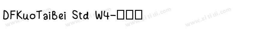 DFKuoTaiBei Std W4字体转换